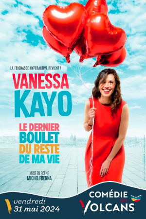 Vanessa Kayo - Le dernier boulet du reste de ma vie