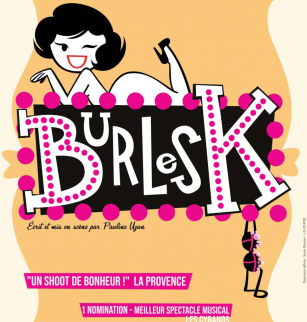 Burlesk - Les demoiselles du K-barré | Comédie des Volcans